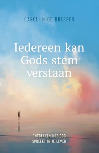Iedereen kan Gods stem verstaan von Uitgeverij Gideon