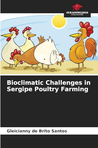 Bioclimatic Challenges in Sergipe Poultry Farming: DE