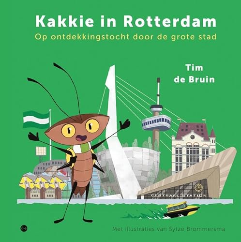 Kakkie in Rotterdam: Op ontdekkingstocht door de grote stad von Uitgeverij Boekscout