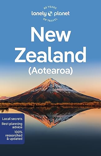 Lonely Planet New Zealand: Perfect for exploring top sights and taking roads less travelled (Travel Guide)