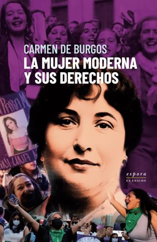 La mujer moderna y sus derechos von Independently published
