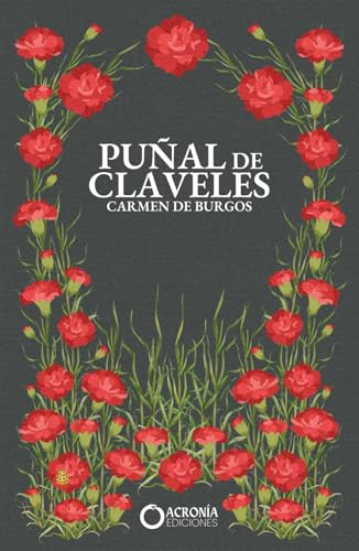 Puñal de claveles (Acronía Ediciones, Band 1) von Independently published