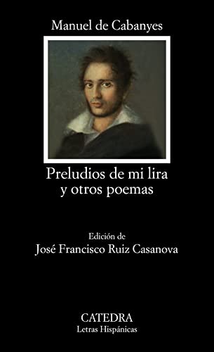 Preludios de mi lira y otros poemas (Letras Hispánicas)