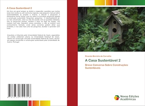 A Casa Sustentável 2: Breve Conversa Sobre Construções Sustentáveis von VDM Verlag