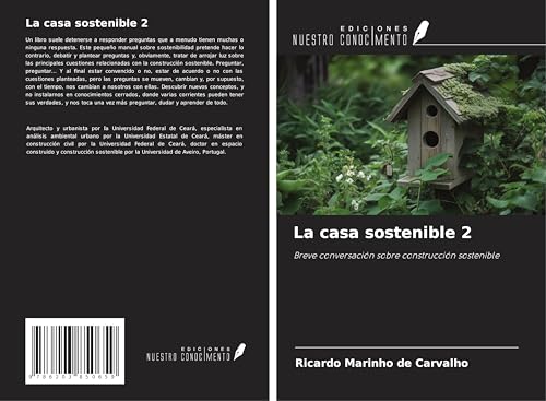 La casa sostenible 2: Breve conversación sobre construcción sostenible von Ediciones Nuestro Conocimiento