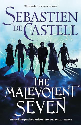 The Malevolent Seven: "Terry Pratchett meets Deadpool" in this darkly funny fantasy