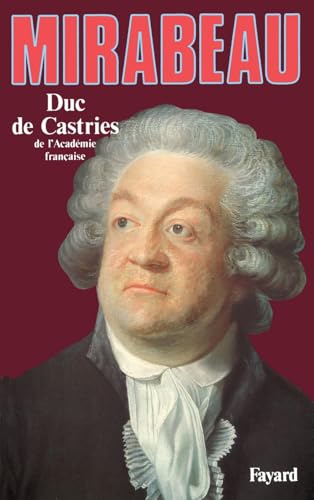 Mirabeau: Ou l'échec du destin von FAYARD
