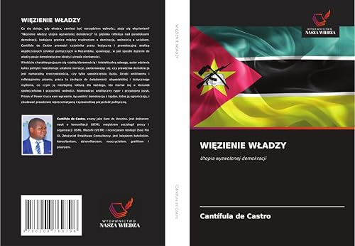 WI¿ZIENIE W¿ADZY: Utopia wyzwolonej demokracji von Wydawnictwo Nasza Wiedza