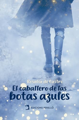 El caballero de las botas azules (Universales, Band 12) von Ed. Perelló