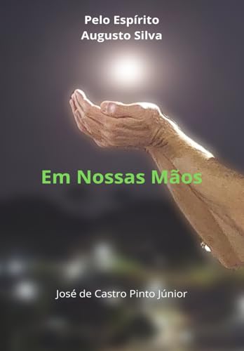 Em Nossas Mãos Em Nossas Mãos von Uiclap