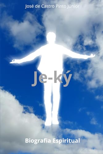 Je-ký: Biografia Espiritual (Biografias, Band 3) von Câmara Brasileira do Livro