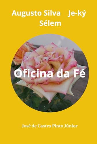 Oficina da Fé von Câmara Brasileira do Livro