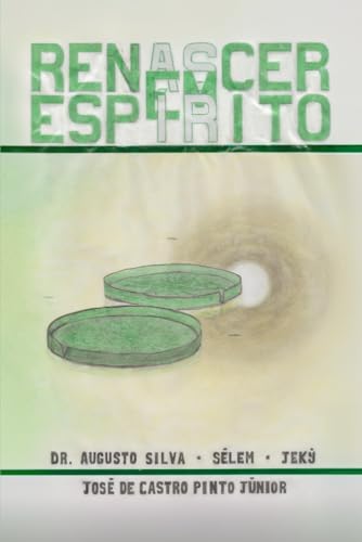 Renascer Em Espírito von Editora Uiclap