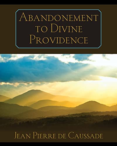 Abandonment to Divine Providence von Trinity Press