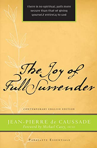Joy of Full Surrender (Revised) (Paraxlete Essentials)