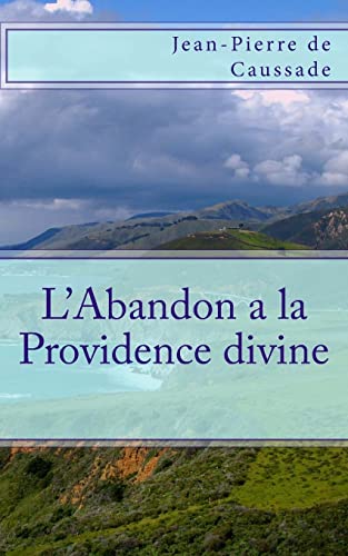L'Abandon a la Providence divine von Createspace Independent Publishing Platform