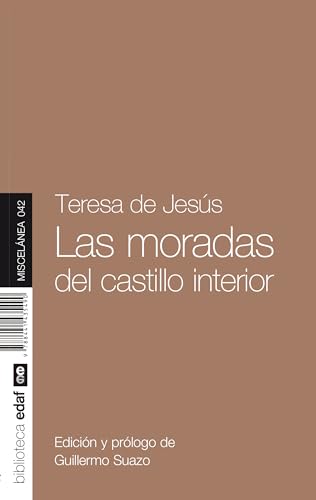 Las moradas del castillo interior (Biblioteca Edaf)