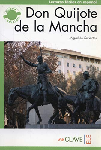 Don Quijote de la Mancha: Lecturas fáciles en español, Level 4 / C1 (Helbling Verlag) von Nüans Publishing
