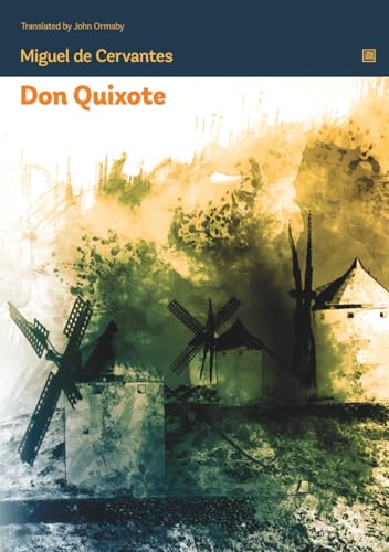 Don Quixote: A first modern novel turned one of the must read classics. Don Quixote: A first modern novel turned one of the must read classics. von Independently published