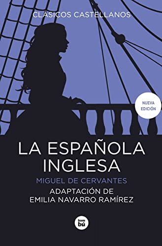 La española inglesa (Clásicos castellanos, Band 7) von Bambu
