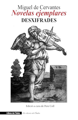 Novelas Ejemplares desxifrades (Fora de col·lecció, Band 0) von Llibres de l’Índex
