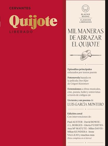 QUIJOTE Liberado: Mil maneras de abrazar el Quijote (Clásicos Liberados) von Clásicos liberados