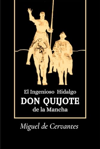 Don Quijote de la Mancha: La edición original completa von Independently published