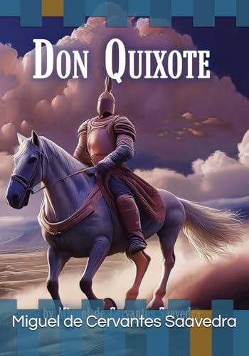 Don Quixote: A Journey Through Imagination Don Quixote: A Journey Through Imagination von Independently published