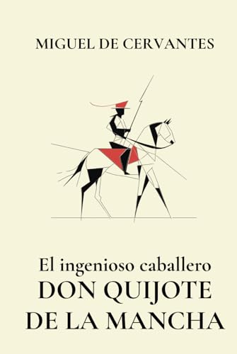 El ingenioso caballero don Quijote de la Mancha (Parte 2): edición original von Independently published