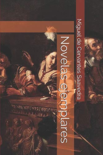 Novelas ejemplares Novelas ejemplares von Independently Published