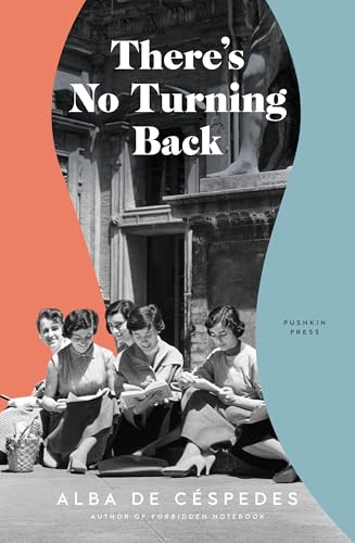 There's No Turning Back von Pushkin Press