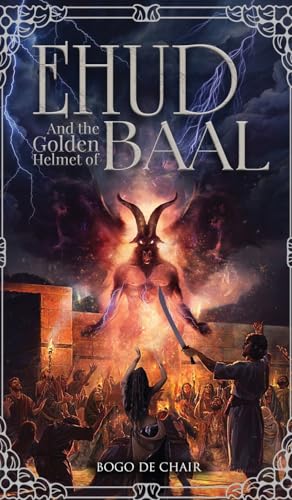 Ehud and the Golden Helmet of Baal von Amz Book Publishing Services