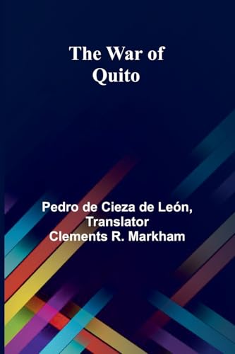 The War of Quito von Alpha Edition