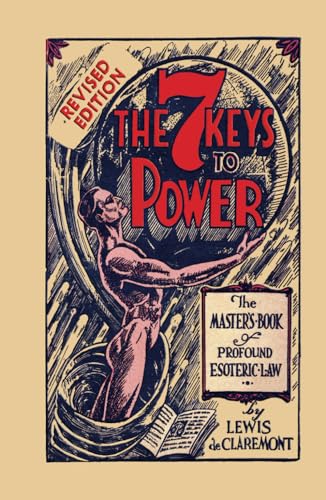 7 Keys to Power: The Master Book of Profound Esoteric Law von Calli Casa Editorial