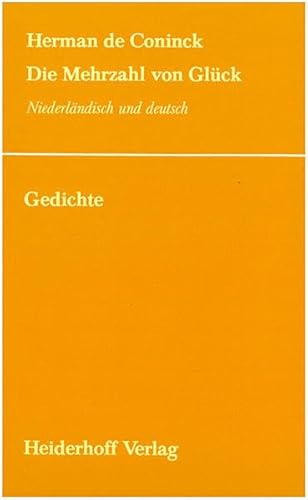 Die Mehrzahl von Glück.: Gedichte. Zweisprachig