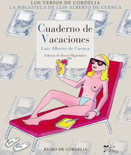 Cuaderno de vacaciones (Los Versos de Cordelia, Band 100) von REINO DE CORDELIA S.L.