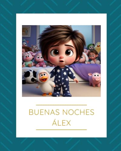 Buenas noches Álex von Independently published