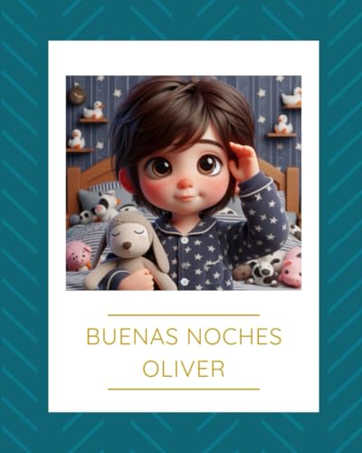 Buenas noches Oliver von Independently published