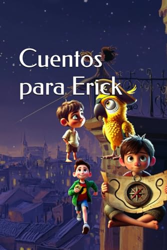 Cuentos para Erick von Independently published