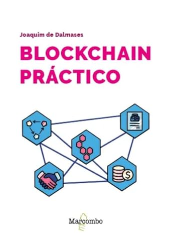 Blockchain práctico Blockchain práctico von Marcombo
