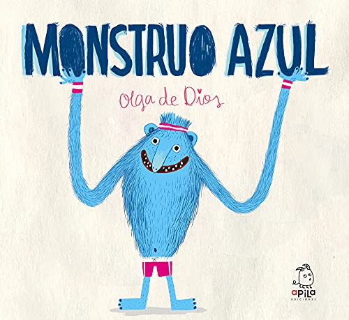 Monstruo azul (Monstruo Rosa, Band 4) von Apila Ediciones