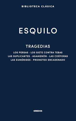 Tragedias (Nueva Biblioteca Clásica Gredos, Band 57)