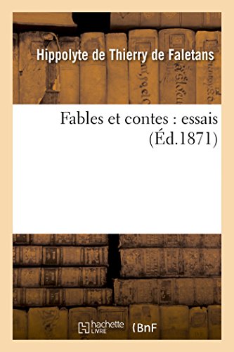 Fables et contes essais (Litterature) von Hachette Livre - BNF