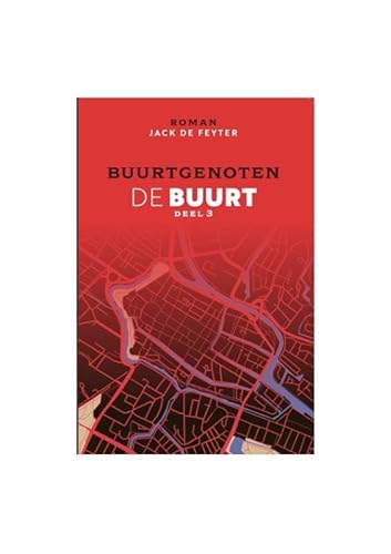 Buurtgenoten (De Buurt, 3) von Gopher
