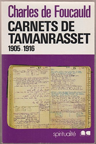 Carnets de Tamanrasset: 1905 - 1916