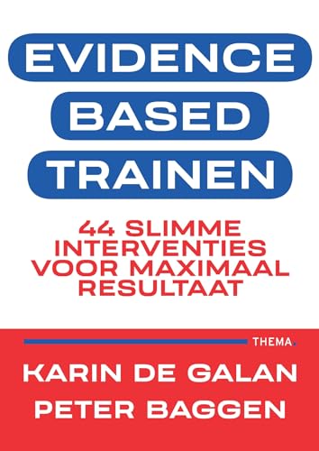 Evidence-based trainen: 44 slimme interventies voor maximaal resultaat von Uitgeverij Thema