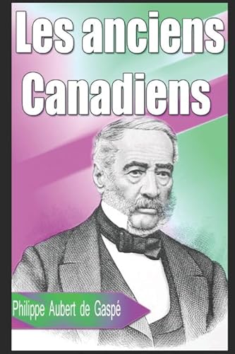 Les anciens Canadiens von Independently published