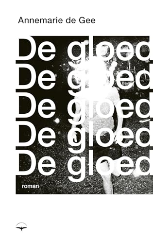 De gloed: roman von Thomas Rap