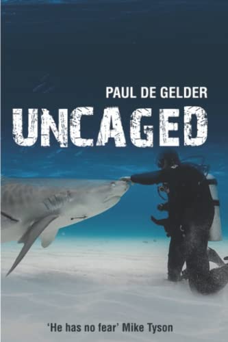 UNCAGED: SOLDIER, SURVIVOR, SHARK GUY.