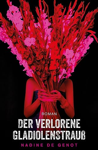 Der verlorene Gladiolenstrauß